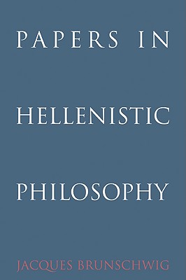 Papers in Hellenistic Philosophy