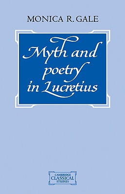 Myth and Poetry in Lucretius