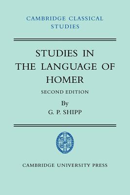 Studies in The Language of Homer