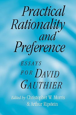 Practical Rationality and Preference