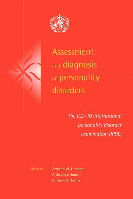 Assessment and Diagnosis of Personality Disorders