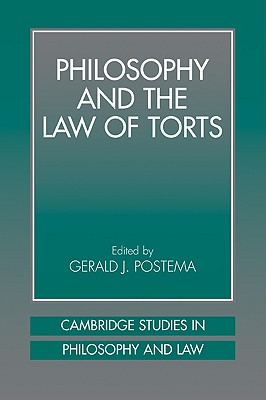 Philosophy and the Law of Torts