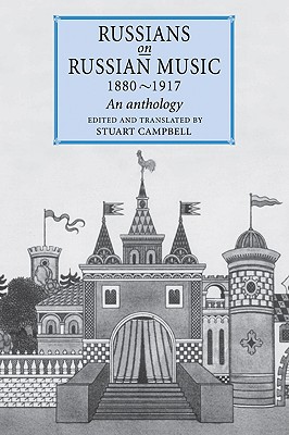 Russians on Russian Music, 1880-1917