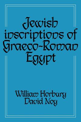 Jewish Inscriptions of Graeco-Roman Egypt