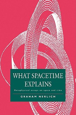 What Spacetime Explains