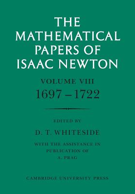 The Mathematical Papers of Isaac Newton