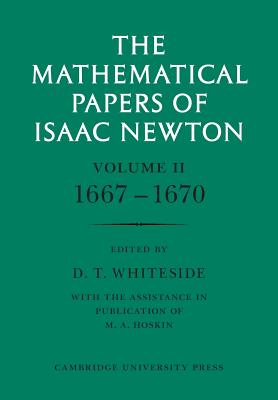 The Mathematical Papers of Isaac Newton