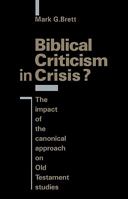 Biblical Criticism in Crisis?