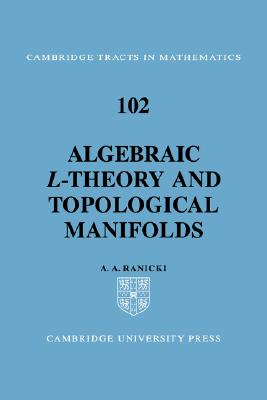 Algebraic L-theory and Topological Manifolds