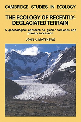 The Ecology of Recently-deglaciated Terrain