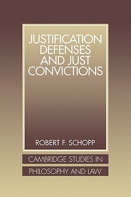 Justification Defenses and Just Convictions