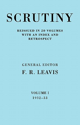 Scrutiny: A Quarterly Review Vol 1 1932-33