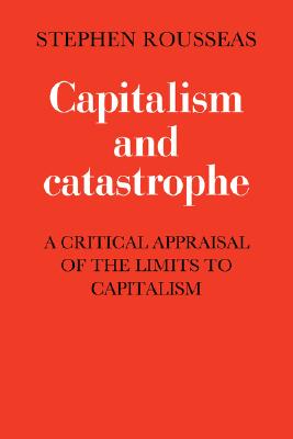 Capitalism and Catastrophe