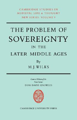 The Problem of Sovereignty in the Later Middle Ages