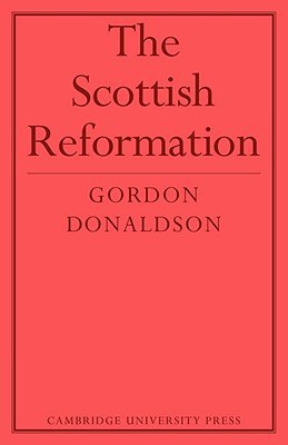 The Scottish Reformation