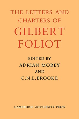 Gilbert Foliot and His Letters