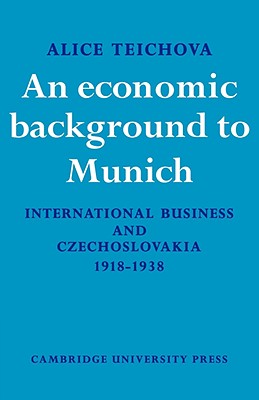 An Economic Background to Munich