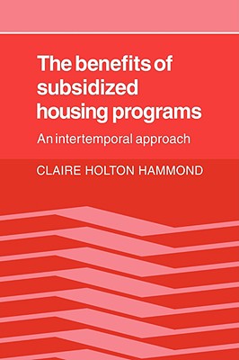 The Benefits of Subsidized Housing Programs