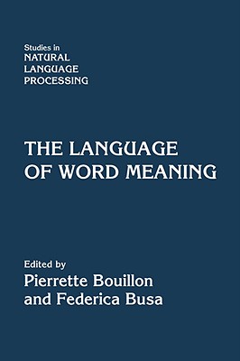 The Language of Word Meaning