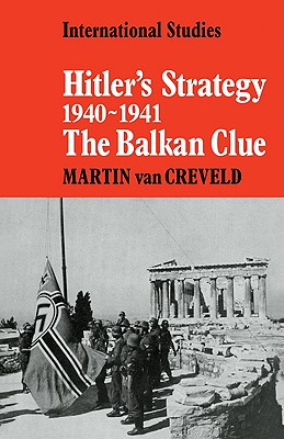 Hitler''s Strategy 1940 1941