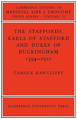 The Staffords, Earls of Stafford and Dukes of Buckingham