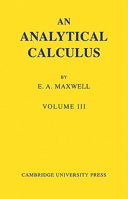 An Analytical Calculus: Volume 3