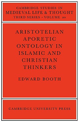 Aristotelian Aporetic Ontology in Islamic and Christian Thinkers