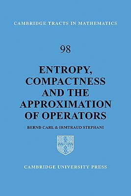 Entropy, Compactness and the Approximation of Operators