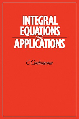 Integral Equations and Applications