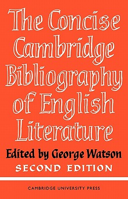 The Concise Cambridge Bibliography of English Literature, 600-1950