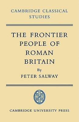 The Frontier People of Roman Britain