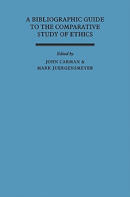 A Bibliographic Guide to the Comparative Study of Ethics