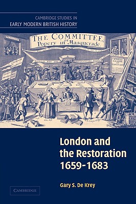 London and the Restoration, 1659-1683