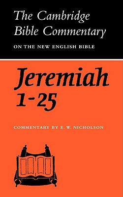 The Book of the Prophet Jeremiah, Chapters 1-25