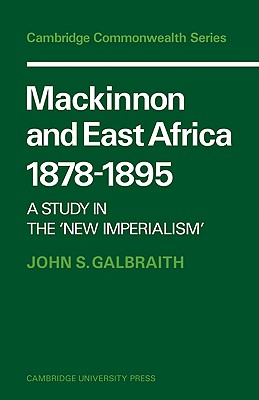 Mackinnon and East Africa 1878-1895