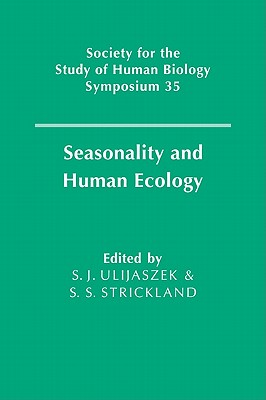 Seasonality and Human Ecology