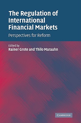 The Regulation of International Financial Markets