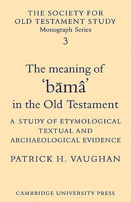 The Meaning of Buma in the Old Testament