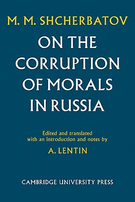 On the Corruption of Morals in Russia