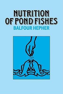 Nutrition of Pond Fishes
