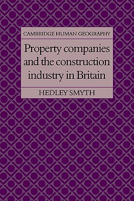Property Companies and the Construction Industry in Britain