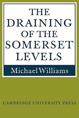 The Draining of the Somerset Levels