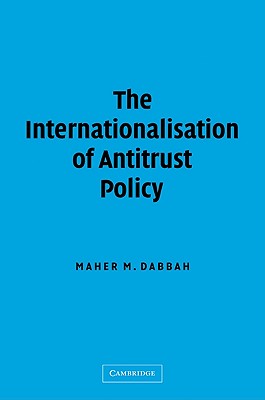 The Internationalisation of Antitrust Policy