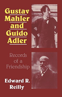 Gustav Mahler and Guido Adler