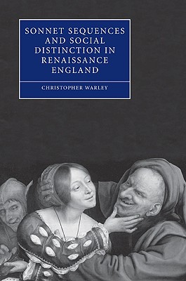 Sonnet Sequences and Social Distinction in Renaissance England