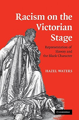 Racism on the Victorian Stage