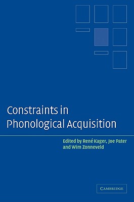 Constraints in Phonological Acquisition