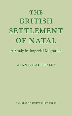 The British Settlement of Natal