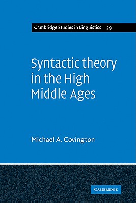 Syntactic Theory in the High Middle Ages