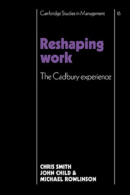 Reshaping Work